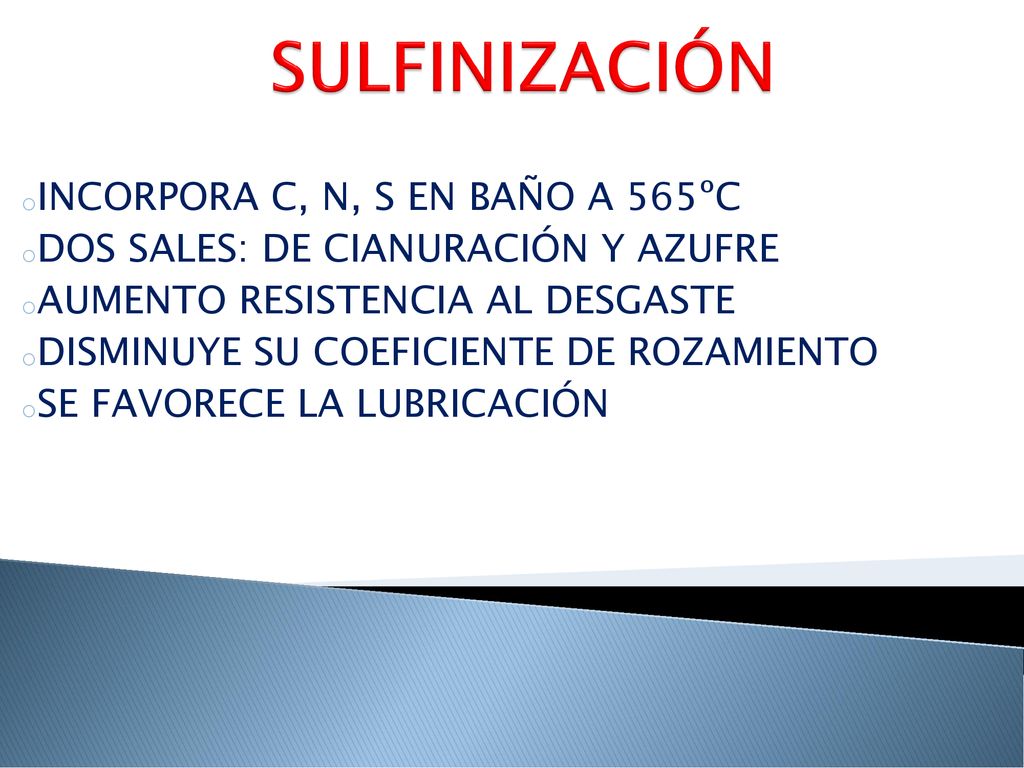 SULFINIZACIÓN INCORPORA C, N, S EN BAÑO A 565ºC