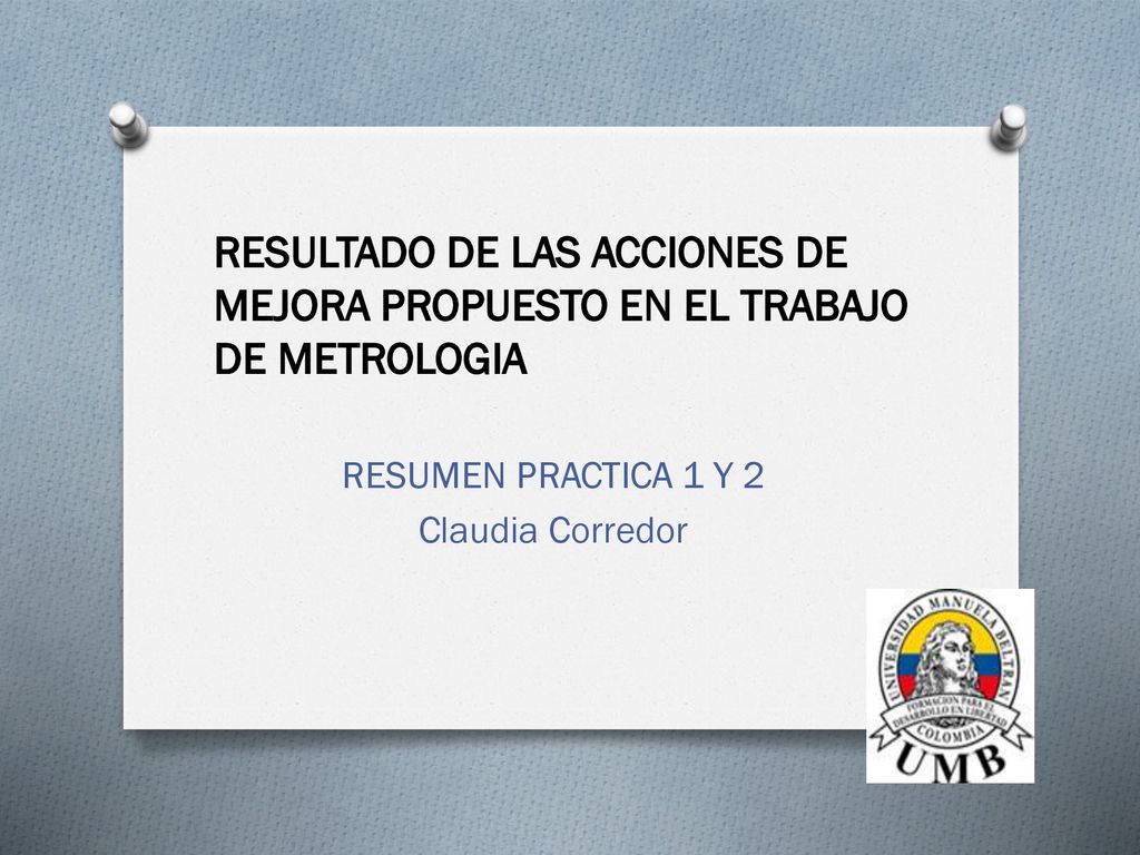 RESUMEN PRACTICA 1 Y 2 Claudia Corredor