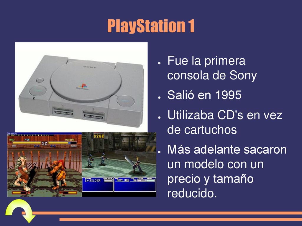 PlayStation 1 Fue la primera consola de Sony Salió en 1995