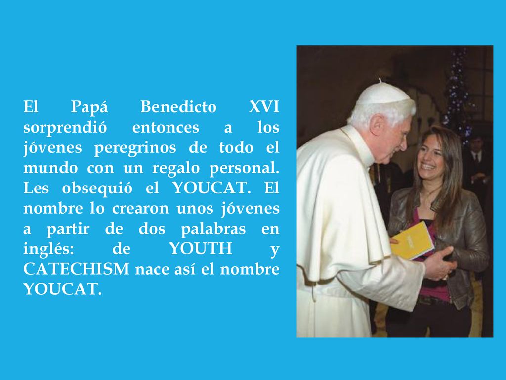 El Papá Benedicto XVI sorprendió entonces a los jóvenes peregrinos de todo el mundo con un regalo personal.