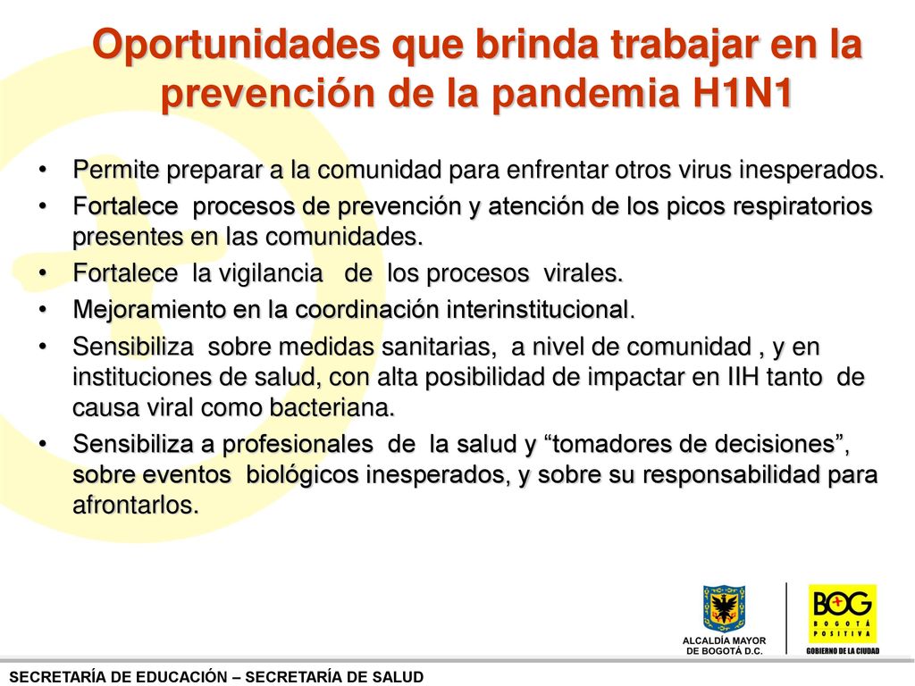 Oportunidades que brinda trabajar en la prevención de la pandemia H1N1