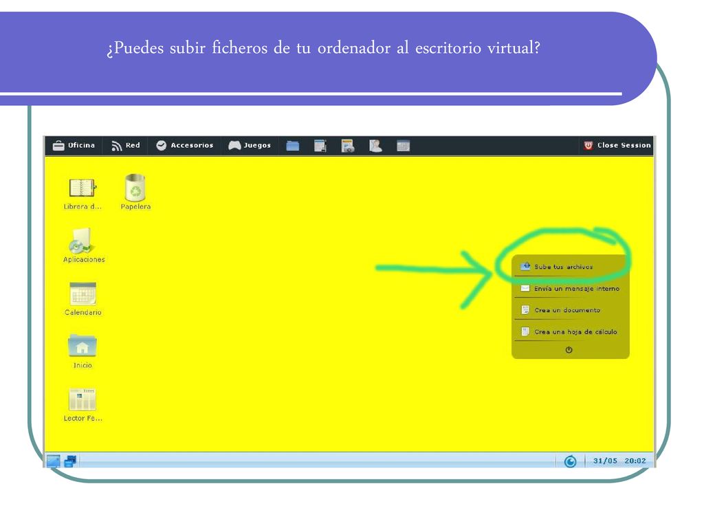 ¿Puedes subir ficheros de tu ordenador al escritorio virtual