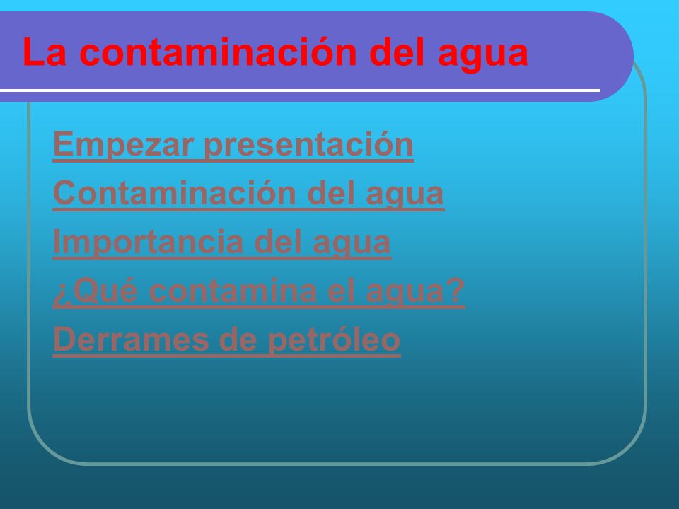 La contaminación del agua