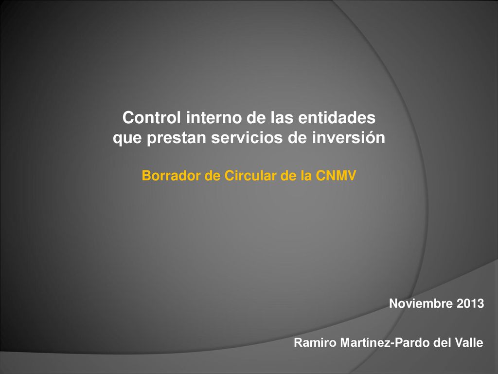 Control interno de las entidades que prestan servicios de inversión