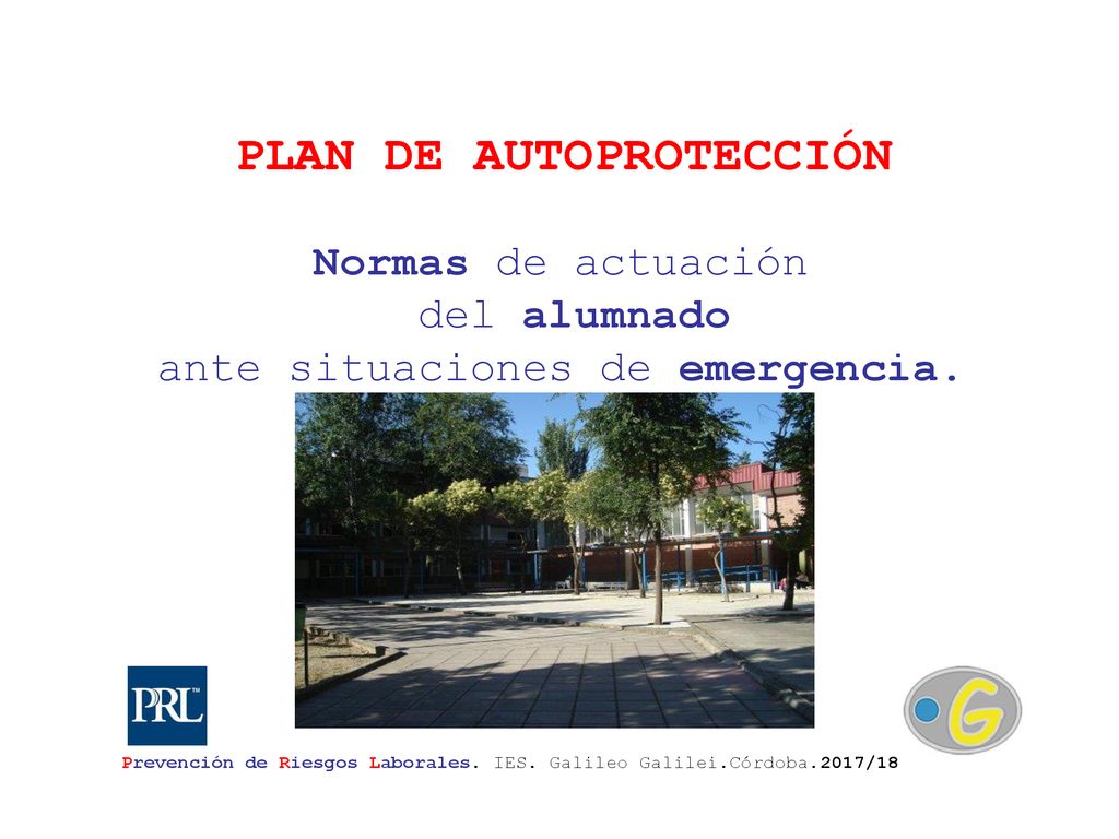 Normas de actuación del alumnado ante situaciones de emergencia.