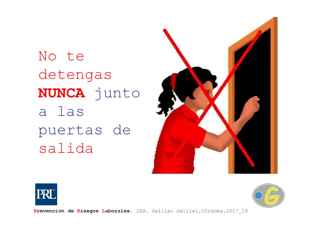 No te detengas NUNCA junto a las puertas de salida