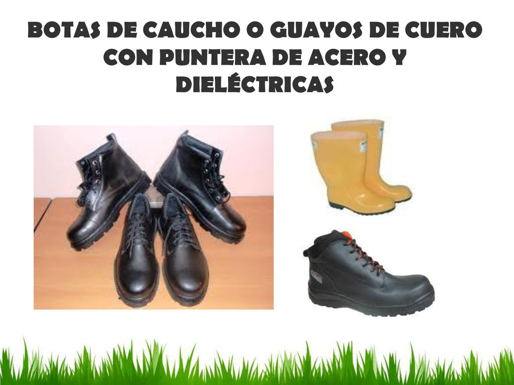 BOTAS DE CAUCHO O GUAYOS DE CUERO CON PUNTERA DE ACERO Y DIELÉCTRICAS