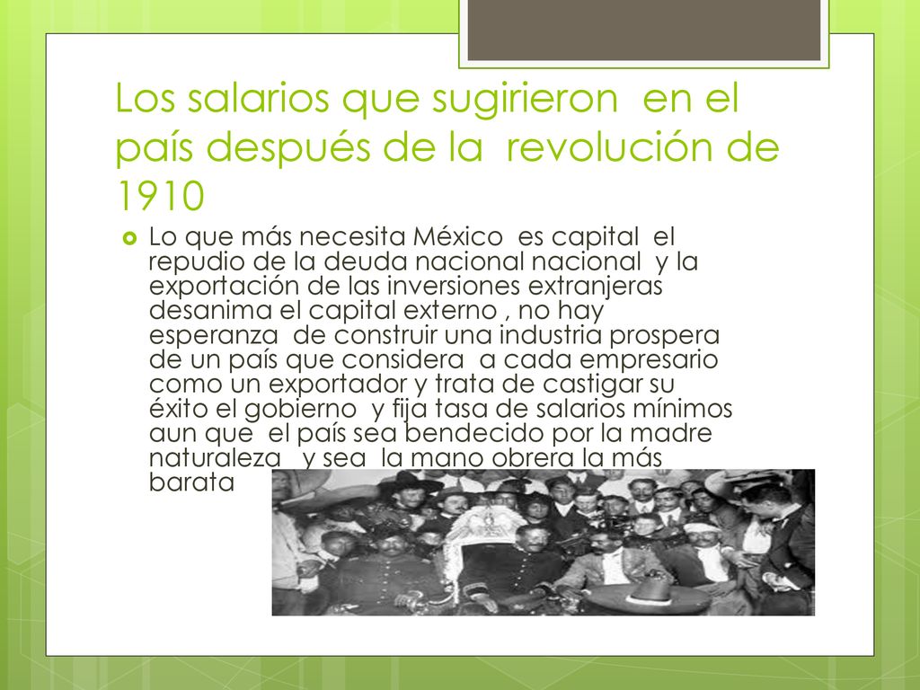 Los salarios que sugirieron en el país después de la revolución de 1910