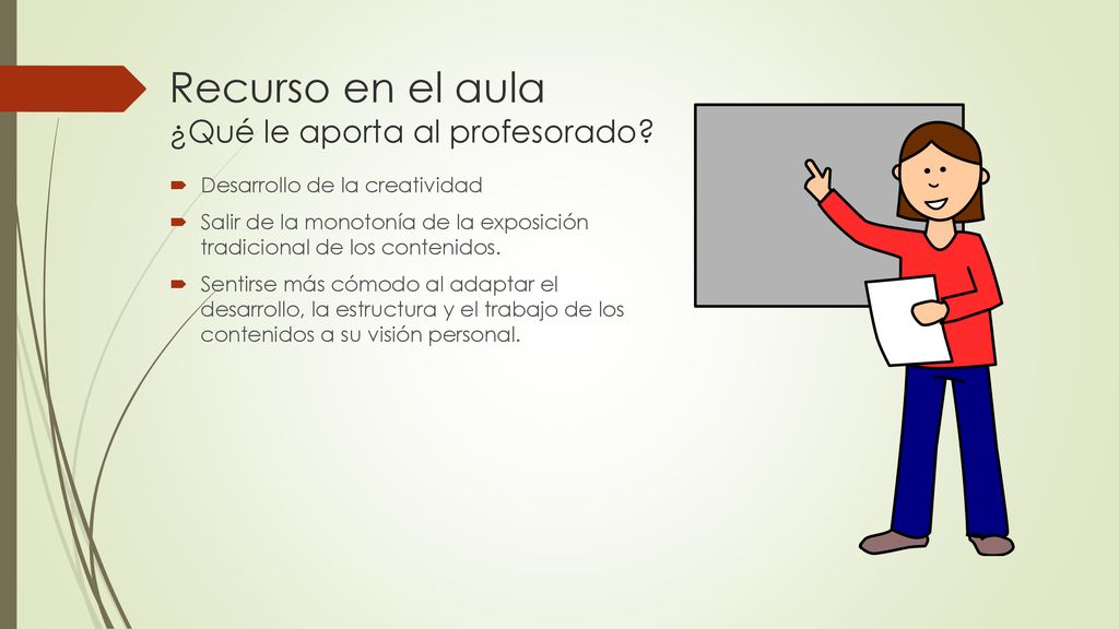 Recurso en el aula ¿Qué le aporta al profesorado