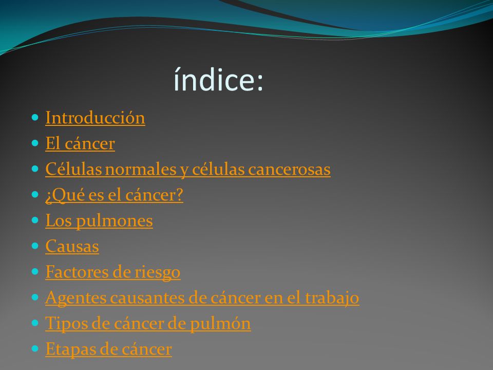 índice: Introducción El cáncer Células normales y células cancerosas