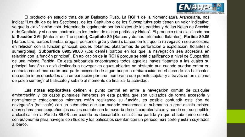 El producto en estudio trata de un Batiscafo Ruso