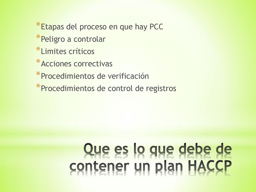 Que es lo que debe de contener un plan HACCP