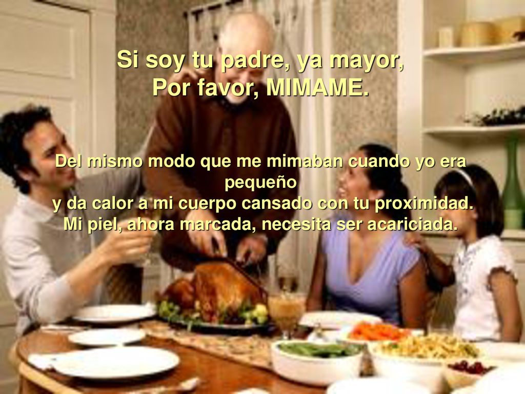 Si soy tu padre, ya mayor, Por favor, MIMAME.
