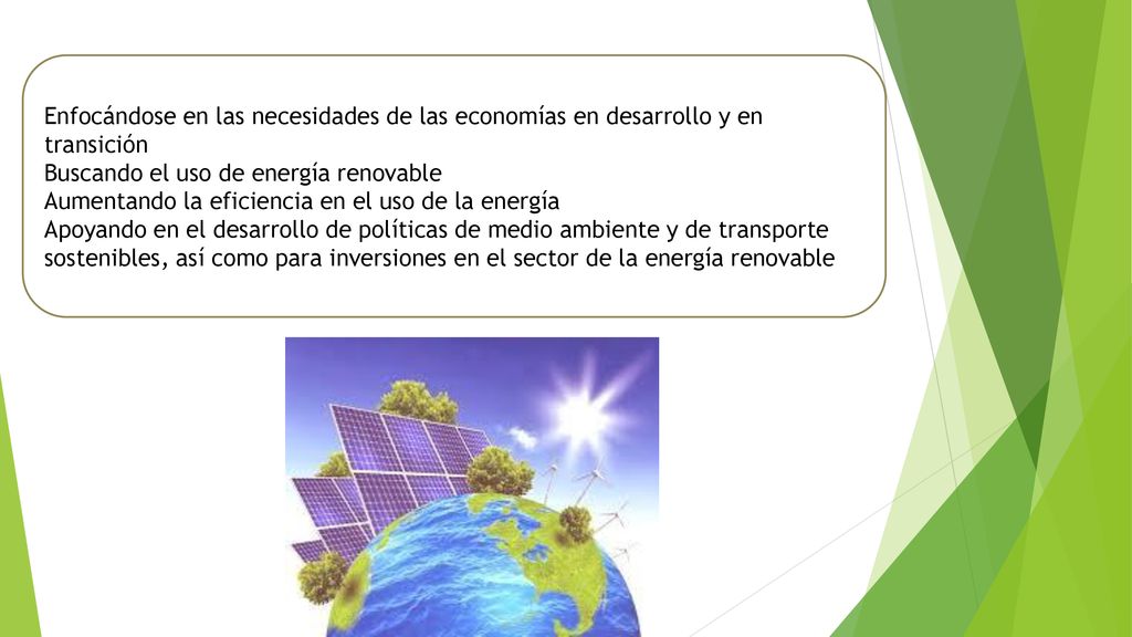 Enfocándose en las necesidades de las economías en desarrollo y en transición