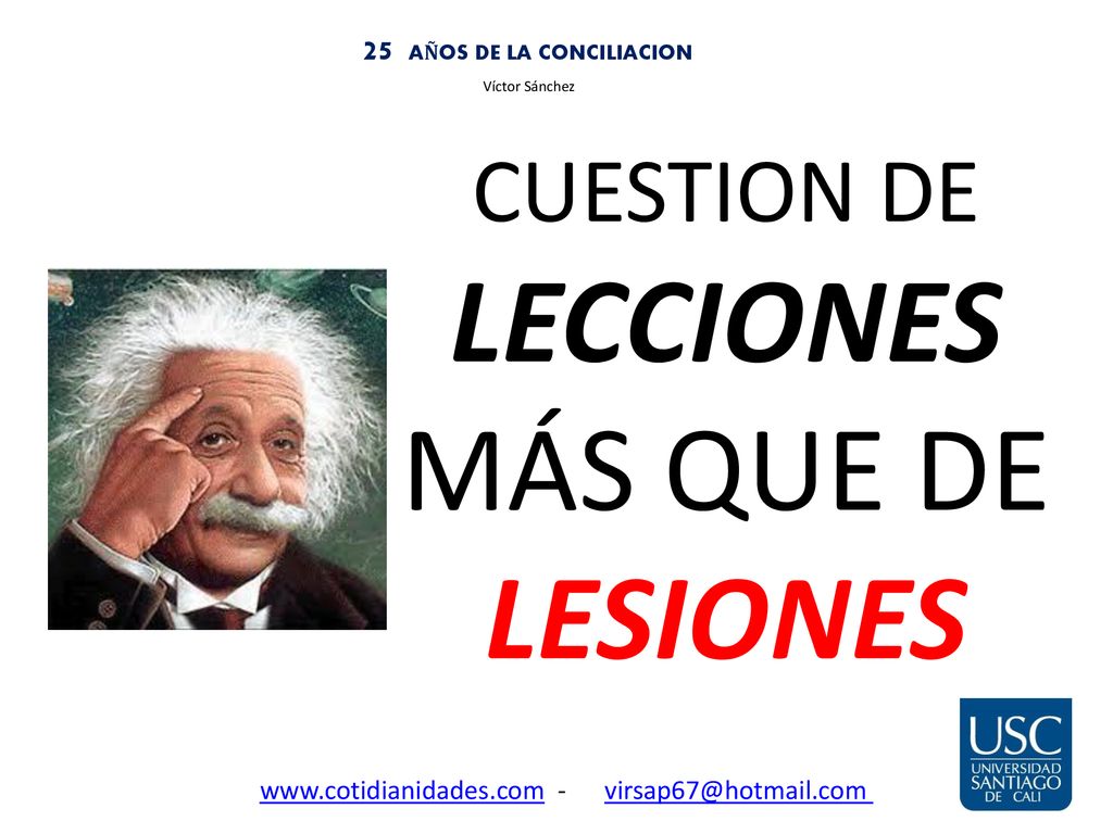 LECCIONES MÁS QUE DE LESIONES CUESTION DE 25 AÑOS DE LA CONCILIACION