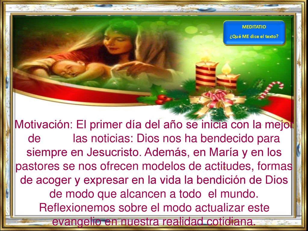 Motivación: El primer día del año se inicia con la mejor de las noticias: Dios nos ha bendecido para siempre en Jesucristo.