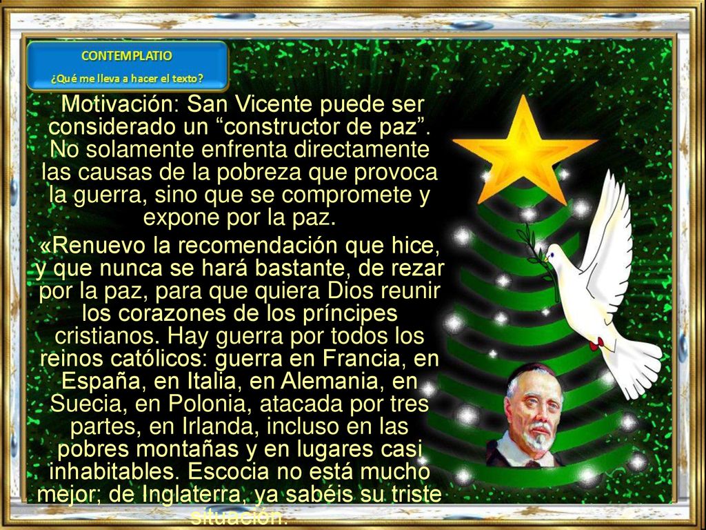 Motivación: San Vicente puede ser considerado un constructor de paz