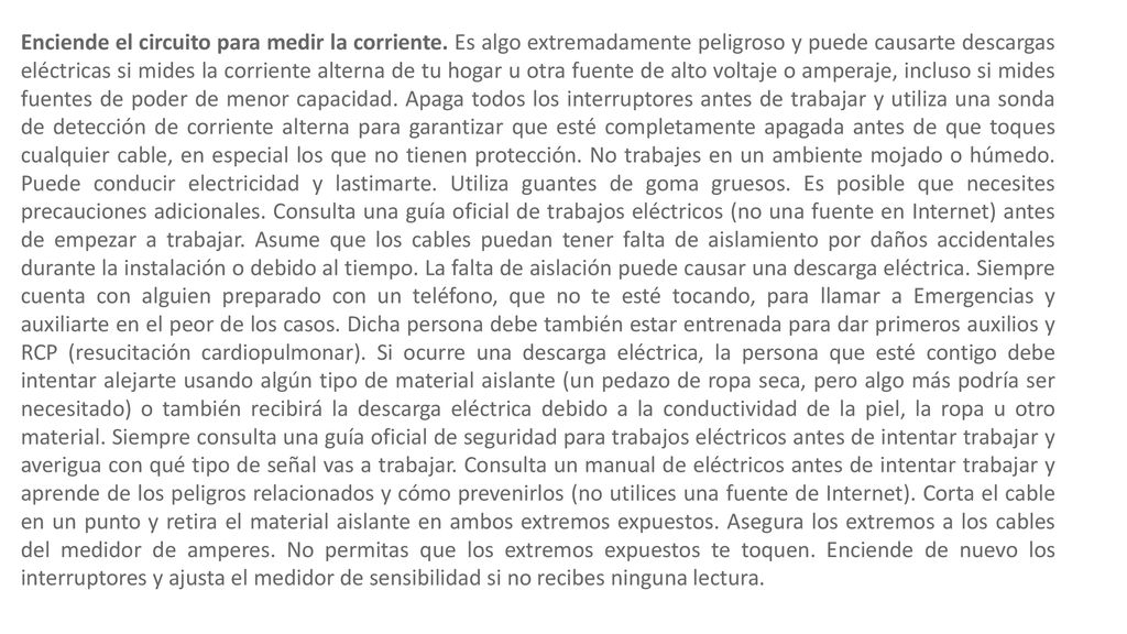 Enciende el circuito para medir la corriente