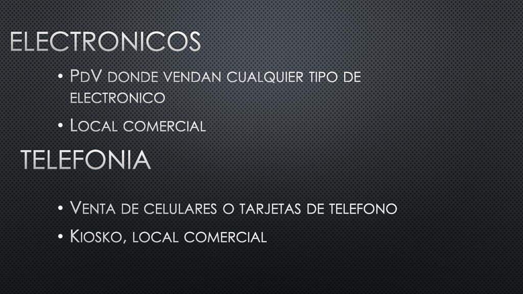 Electronicos Telefonia PdV donde vendan cualquier tipo de electronico