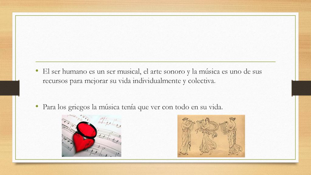 El ser humano es un ser musical, el arte sonoro y la música es uno de sus recursos para mejorar su vida individualmente y colectiva.