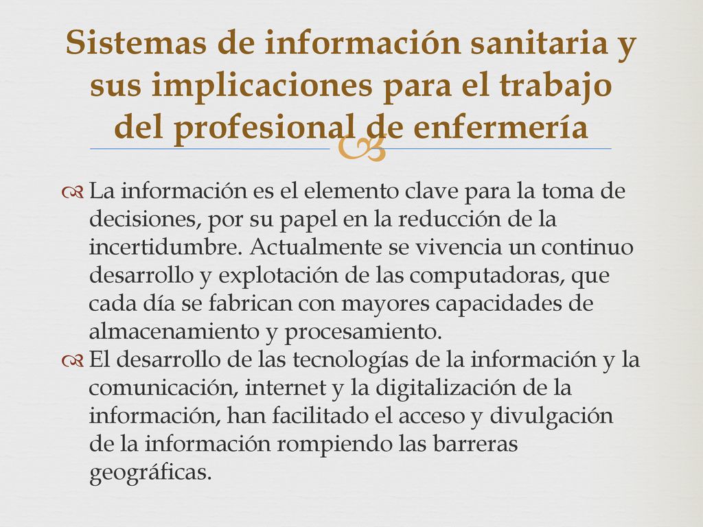 Sistemas de información sanitaria y sus implicaciones para el trabajo del profesional de enfermería