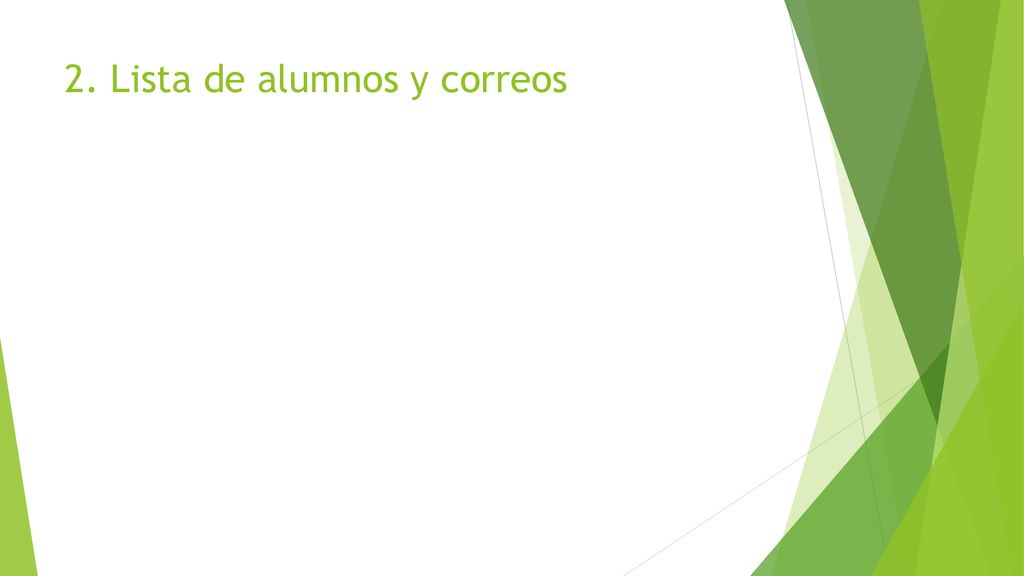 2. Lista de alumnos y correos