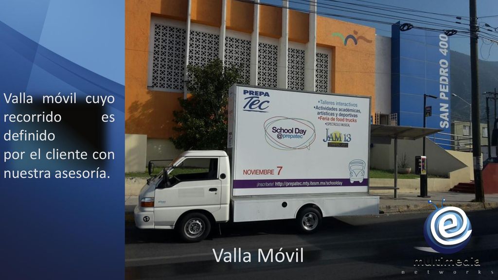 Valla Móvil Valla móvil cuyo recorrido es definido