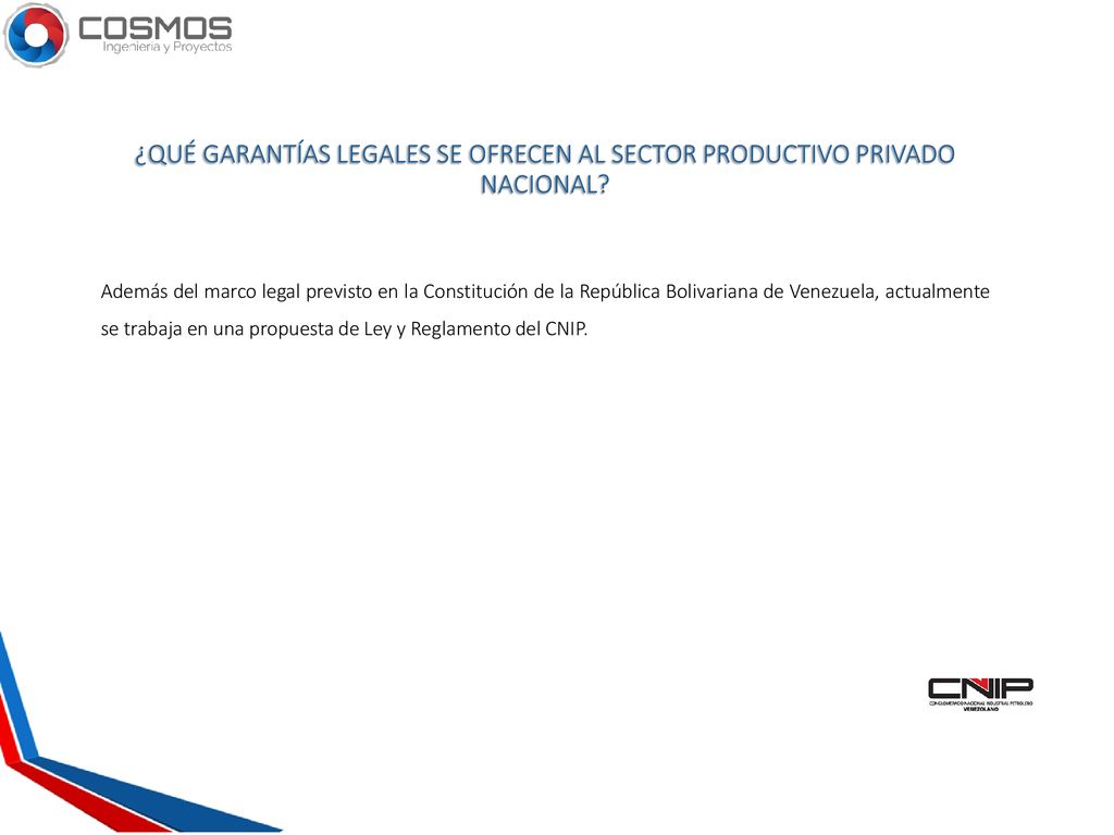 ¿QUÉ GARANTÍAS LEGALES SE OFRECEN AL SECTOR PRODUCTIVO PRIVADO NACIONAL