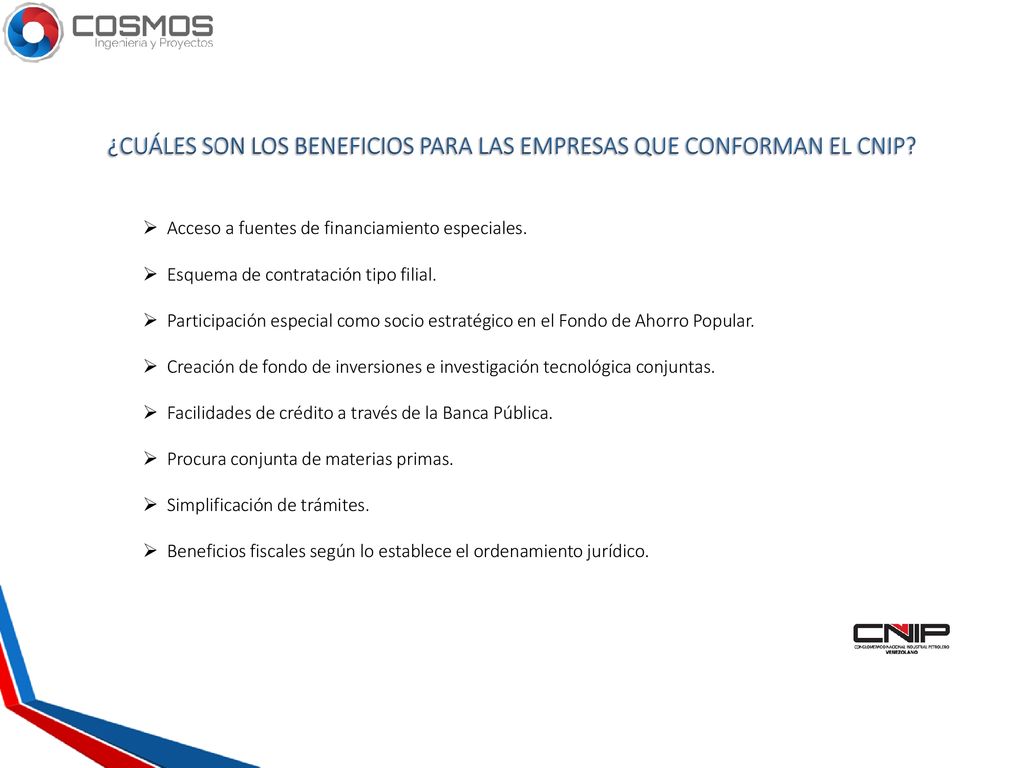 ¿CUÁLES SON LOS BENEFICIOS PARA LAS EMPRESAS QUE CONFORMAN EL CNIP