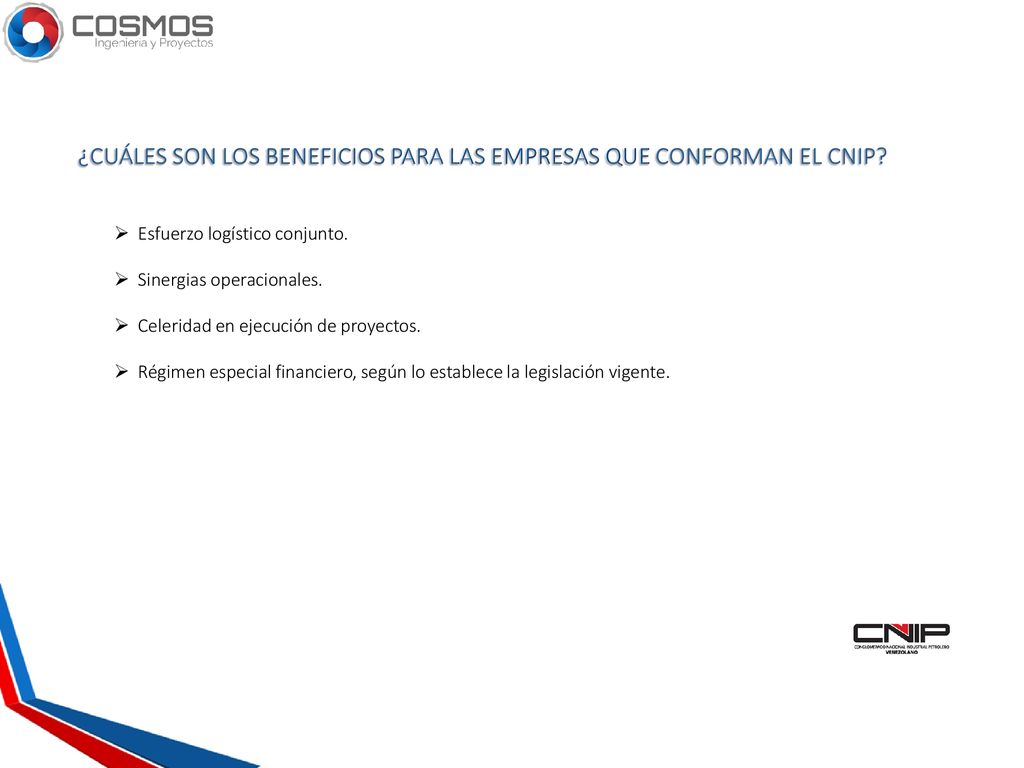 ¿CUÁLES SON LOS BENEFICIOS PARA LAS EMPRESAS QUE CONFORMAN EL CNIP