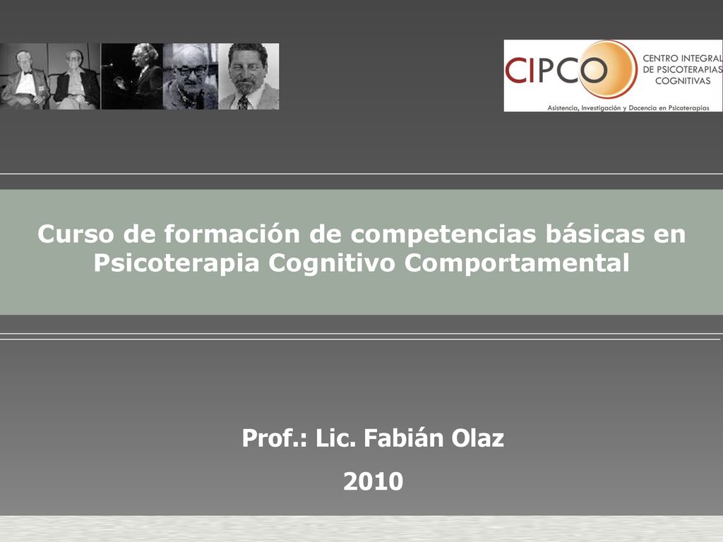 Curso de formación de competencias básicas en Psicoterapia Cognitivo Comportamental