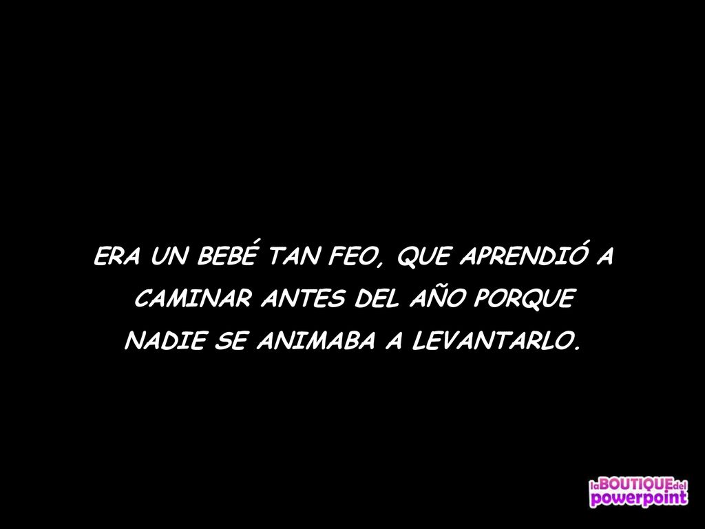 ERA UN BEBÉ TAN FEO, QUE APRENDIÓ A CAMINAR ANTES DEL AÑO PORQUE