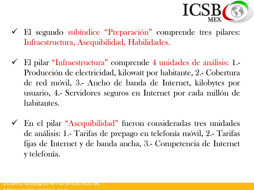 El segundo subíndice Preparación comprende tres pilares: Infraestructura, Asequibilidad, Habilidades.