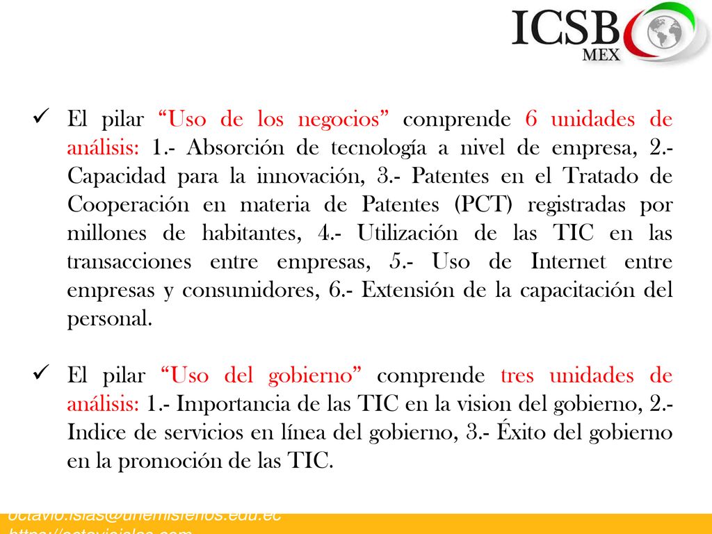 El pilar Uso de los negocios comprende 6 unidades de análisis: 1