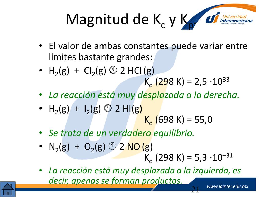Magnitud de Kc y Kp. El valor de ambas constantes puede variar entre límites bastante grandes: