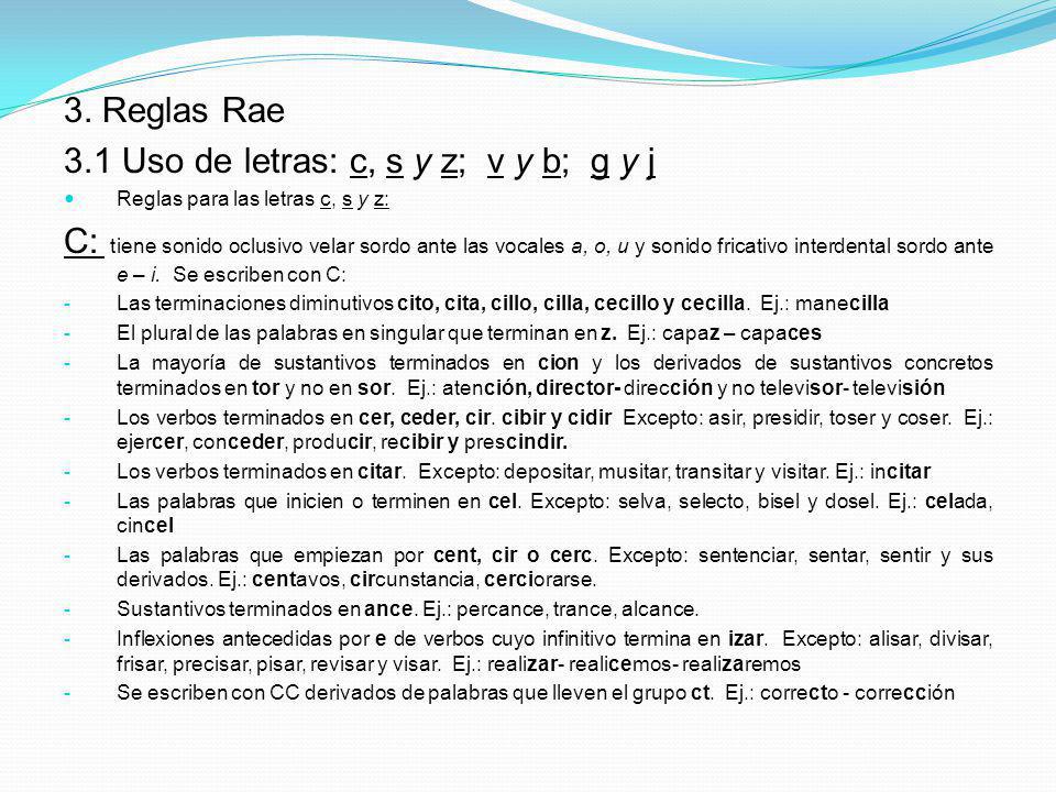 3.1 Uso de letras: c, s y z; v y b; g y j