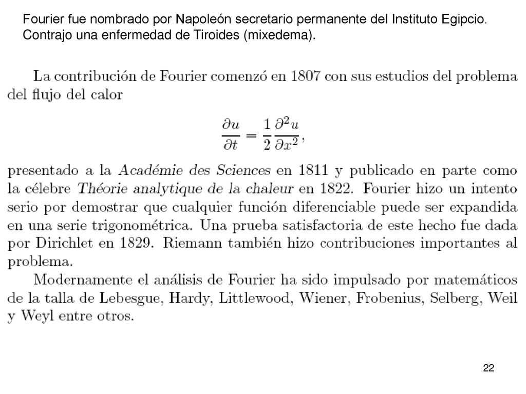 Fourier fue nombrado por Napoleón secretario permanente del Instituto Egipcio.