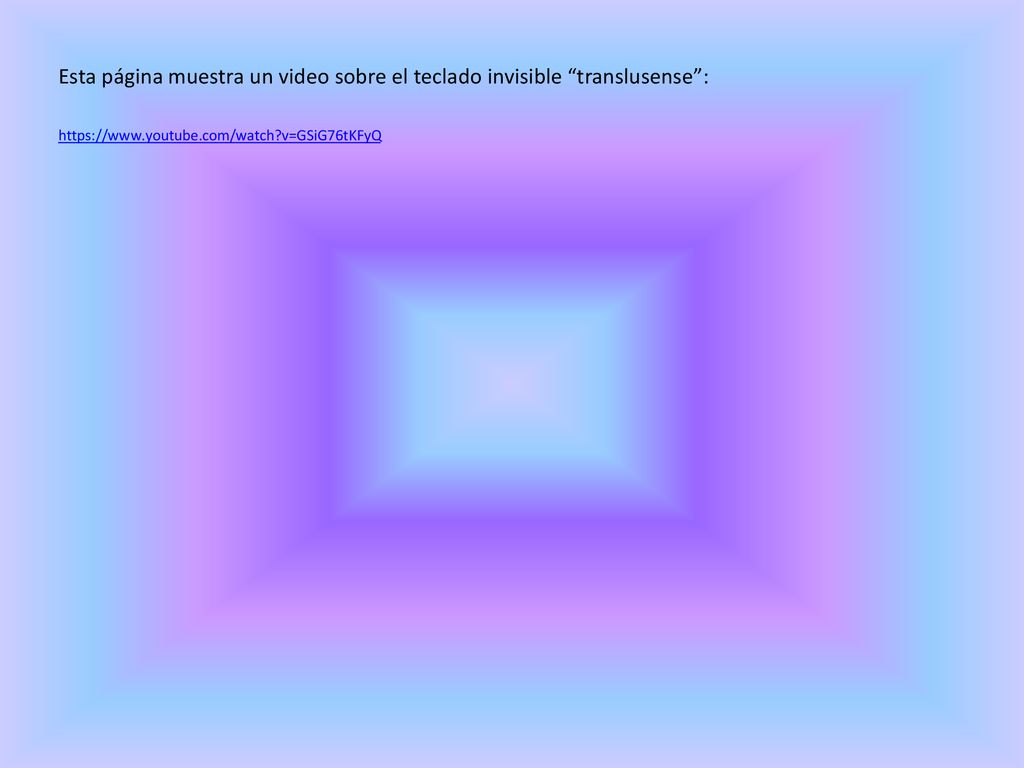 Esta página muestra un video sobre el teclado invisible translusense :