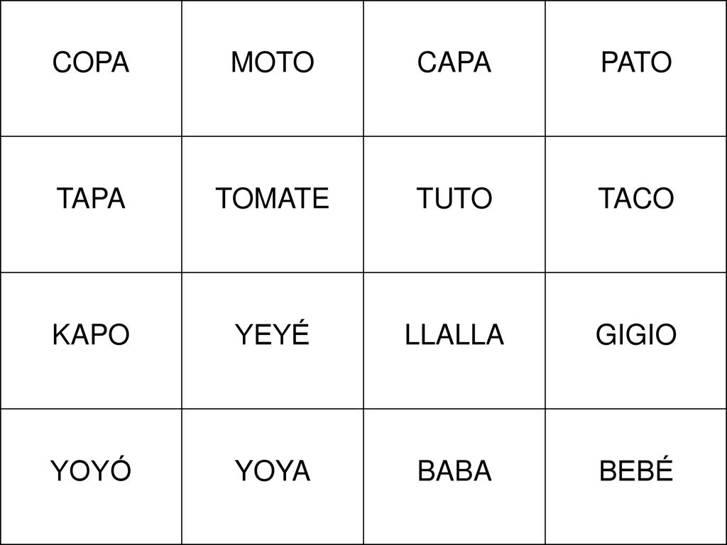 COPA MOTO CAPA PATO TAPA TOMATE TUTO TACO KAPO YEYÉ LLALLA GIGIO YOYÓ YOYA BABA BEBÉ