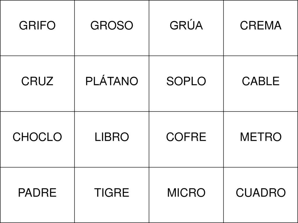 GRIFO GROSO GRÚA CREMA CRUZ PLÁTANO SOPLO CABLE CHOCLO LIBRO COFRE METRO PADRE TIGRE MICRO CUADRO