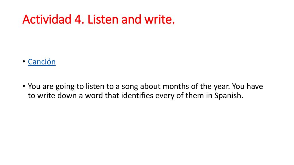 Actividad 4. Listen and write.