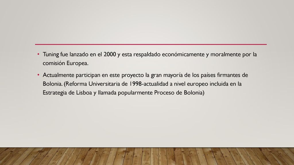 Tuning fue lanzado en el 2000 y esta respaldado económicamente y moralmente por la comisión Europea.