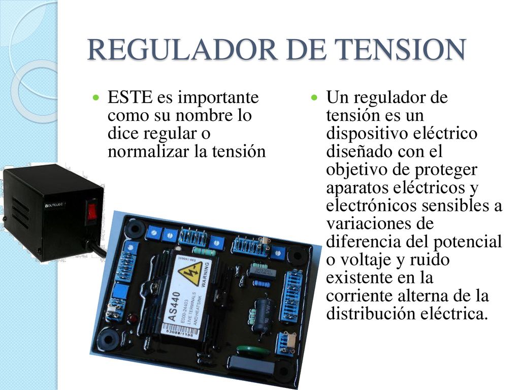REGULADOR DE TENSION ESTE es importante como su nombre lo dice regular o normalizar la tensión.