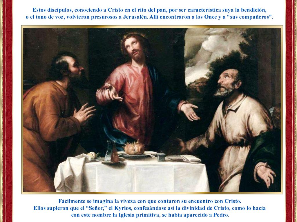 con este nombre la Iglesia primitiva, se había aparecido a Pedro.