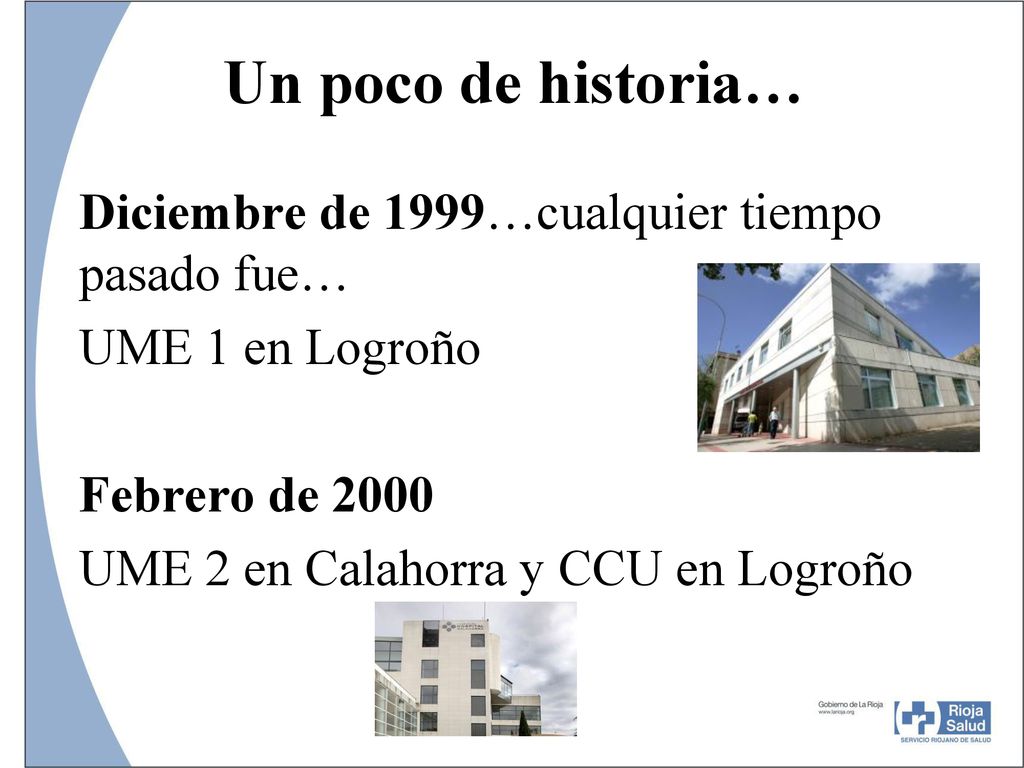 Un poco de historia… Diciembre de 1999…cualquier tiempo pasado fue…