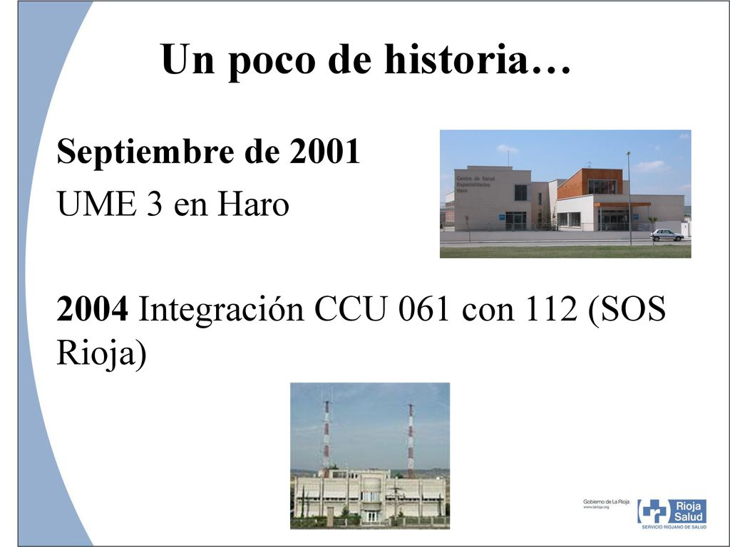 Un poco de historia… Septiembre de 2001 UME 3 en Haro
