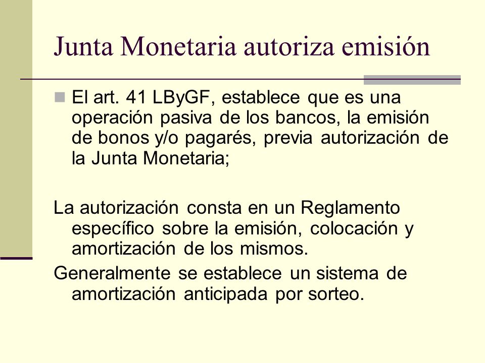 Junta Monetaria autoriza emisión
