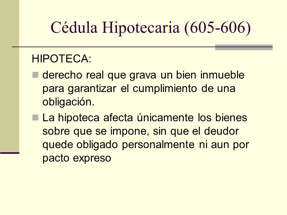 Cédula Hipotecaria ( )