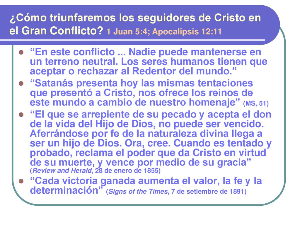 ¿Cómo triunfaremos los seguidores de Cristo en el Gran Conflicto