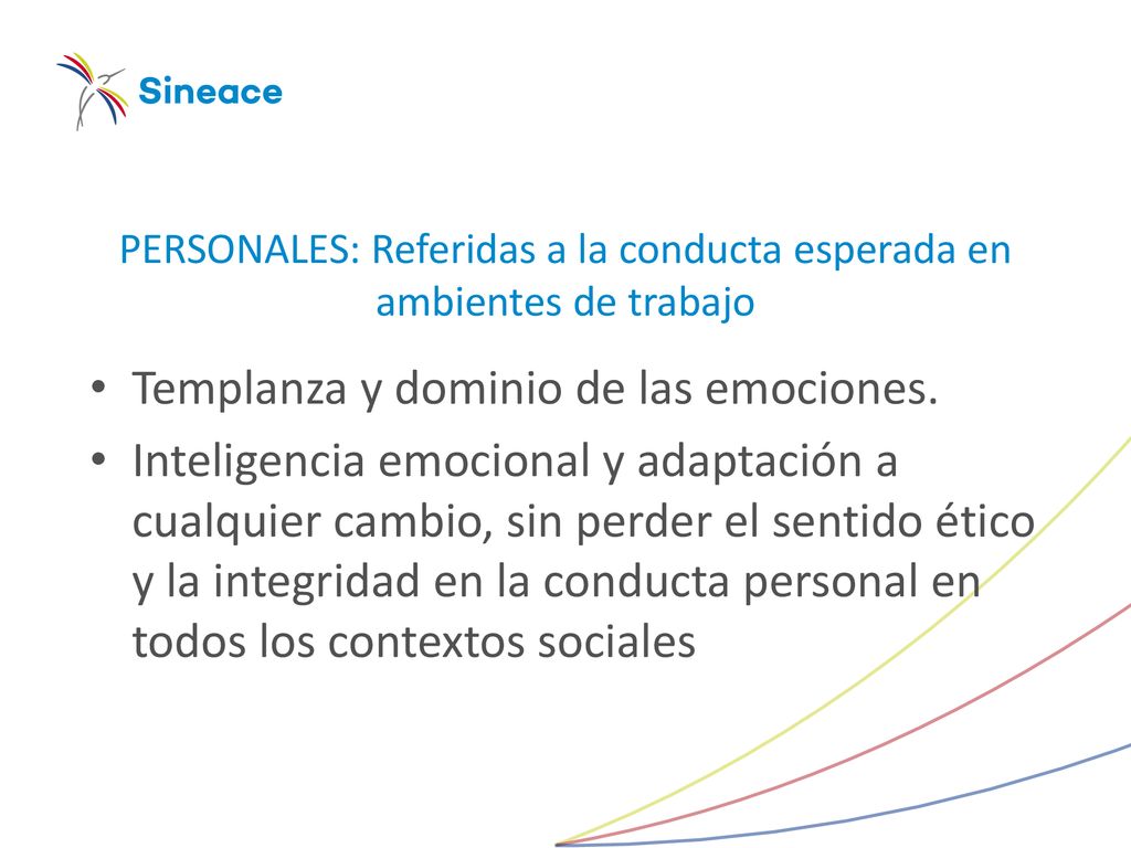 PERSONALES: Referidas a la conducta esperada en ambientes de trabajo